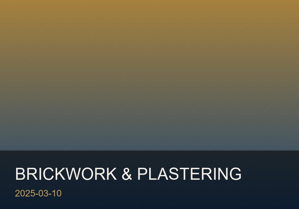 Brickwork & Plastering